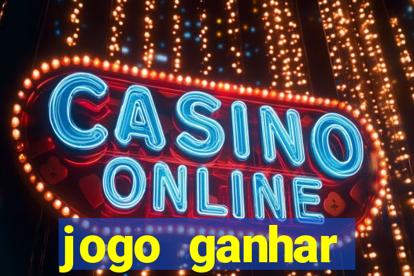 jogo ganhar dinheiro no cadastro